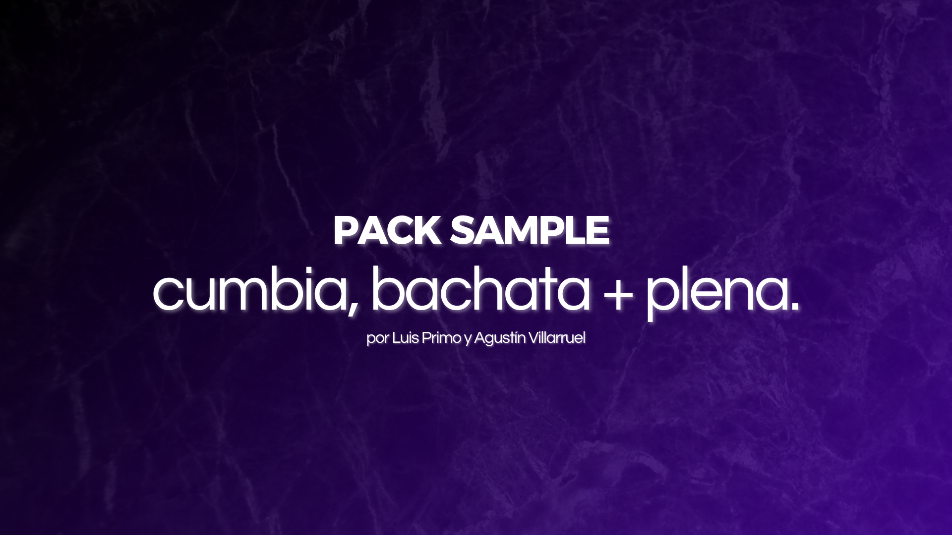 Pack Samples - CUMBIA, BACHATA Y PLENA.